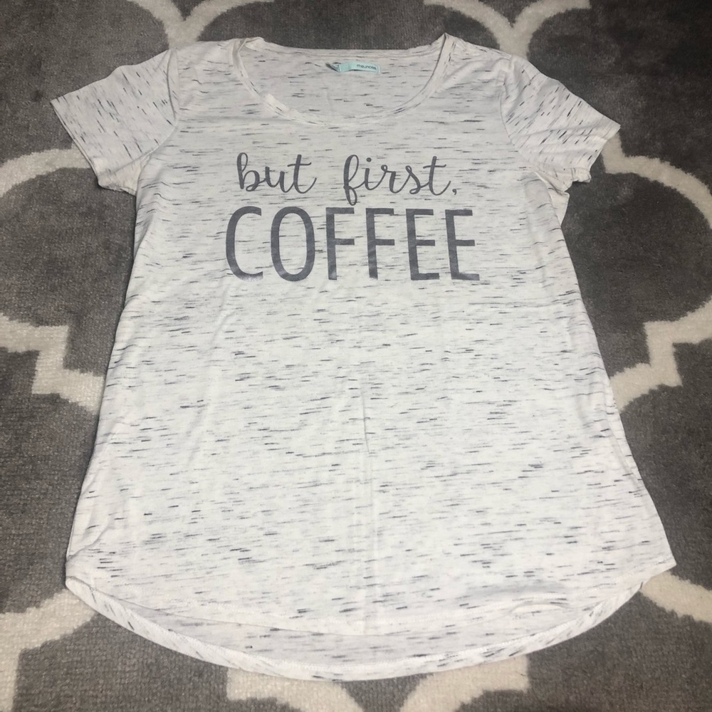 Maurices Shirt Womens Medium But First Coffee Heather Grey Top